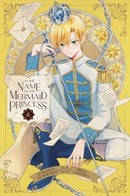 In the Name of the Mermaid Princess, Vol. 4-9781974749294