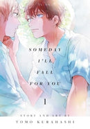 Someday I''ll Fall for You, Vol. 1