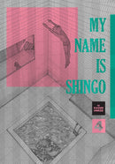 My Name Is Shingo: The Perfect Edition, Vol. 4-9781974751907