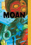 Moan: Junji Ito Story Collection-9781974754663