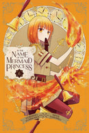 In the Name of the Mermaid Princess, Vol. 6-9781974754847