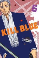 Kill Blue, Vol. 6-9781974762033