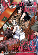 Destroy All Humans. They Can''t Be Regenerated. A Magic: The Gathering Manga, Vol. 7