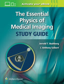 The Essential Physics of Medical Imaging Study Guide-9781975103262
