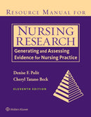 Resource Manual for Nursing Research : Generating and Assessing Evidence for Nursing Practice-9781975112264