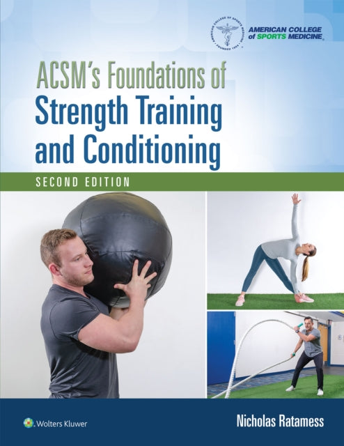 ACSM's Foundations of Strength Training and Conditioning-9781975118754
