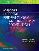 Mayhall's Hospital Epidemiology and Infection Prevention-9781975124588