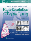 Webb, Müller and Naidich''s High-Resolution CT of the Lung