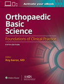 Orthopaedic Basic Science: Fifth Edition: Print + Ebook : Foundations of Clinical Practice 5-9781975148164