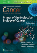 Cancer: Principles and Practice of Oncology Primer of Molecular Biology in Cancer-9781975149116