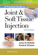 A Practical Guide to Joint & Soft Tissue Injection-9781975153281