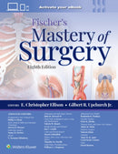 Fischer''s Mastery of Surgery: Print + eBook with Multimedia