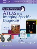 Aunt Minnie's Atlas and Imaging-Specific Diagnosis-9781975181970