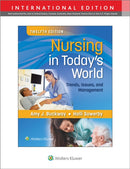 Nursing in Today's World : Trends, Issues, and Management-9781975184964