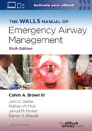 The Walls Manual of Emergency Airway Management-9781975190682
