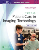 Torres'' Patient Care in Imaging Technology