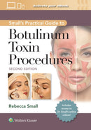 Small''s Practical Guide to Botulinum Toxin Procedures: Print + eBook with Multimedia