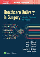 Healthcare Delivery in Surgery : Scientific Principles and Practice-9781975196370