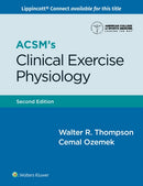 ACSM''s Clinical Exercise Physiology