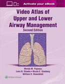 Video Atlas of Upper and Lower Airway Management: Print + eBook with Multimedia
