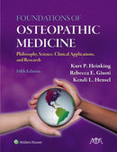 Foundations of Osteopathic Medicine : Philosophy, Science, Clinical Applications, and Research-9781975198640