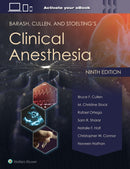 Barash, Cullen, and Stoelting''s Clinical Anesthesia: Print + eBook with Multimedia