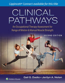 Clinical Pathways : An Occupational Therapy Assessment for Range of Motion & Manual Muscle Strength-9781975212193