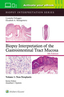 Biopsy Interpretation of the Gastrointestinal Tract Mucosa Volume 1 : Non-Neoplastic: Print + eBook with Multimedia-9781975213664