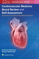 Cardiovascular Medicine Board Review and Self-Assessment : A Companion to Cardiovascular Medicine & Surgery-9781975214296