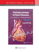 Pathophysiology of Heart Disease : An Introduction to Cardiovascular Medicine-9781975216634