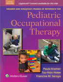 Kramer and Hinojosa's Frames of Reference for Pediatric Occupational Therapy-9781975220204