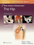 Master Techniques in Orthopaedic Surgery: The Hip: Print + eBook with Multimedia-9781975222000