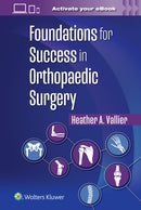 Foundations for Success in Orthopaedic Surgery-9781975222536