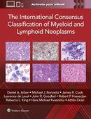 The International Consensus Classification of Myeloid and Lymphoid Neoplasms-9781975222598