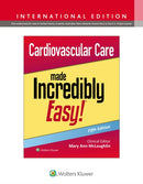 Cardiovascular Care Made Incredibly Easy!-9781975243210