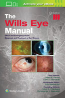The Wills Eye Manual: Print + eBook with Multimedia : Office and Emergency Room Diagnosis and Treatment of Eye Disease-9781975243722