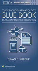 The Psychopharmacology Blue Book : Outpatient Practice Companion-9781975256135