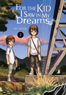 For the Kid I Saw in My Dreams, Vol. 2-9781975303532