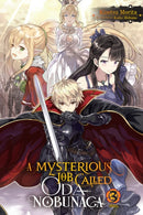 A Mysterious Job Called Oda Nobunaga Light Novel 3