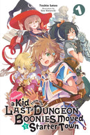 Suppose a Kid from the Last Dungeon Boonies Moved to a Starter Town, Vol. 1 (light novel)-9781975305666