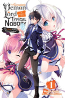 The Greatest Demon Lord Is Reborn as a Typical Nobody, Vol. 1 (light novel)-9781975305680