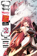 Woof Woof Story: I Told You to Turn Me Into a Pampered Pooch, Not Fenrir!, Vol. 2 (manga)-9781975308568