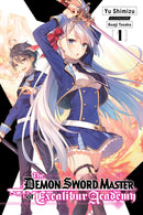 The Demon Sword Master of Excalibur Academy, Vol. 1 (light novel)-9781975308667