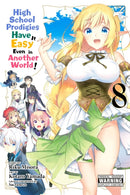 High School Prodigies Have It Easy Even in Another World!, Vol. 8 (manga)-9781975308926