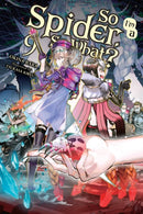 So I'm a Spider, So What?, Vol. 9 (light novel)-9781975310349