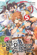Suppose a Kid from the Last Dungeon Boonies Moved to a Starter Town, Vol. 5 (light novel)-9781975313319