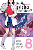 So I''m a Spider, So What?, Vol. 8 (manga)