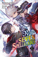 Reign of the Seven Spellblades, Vol. 1 (light novel)-9781975317195
