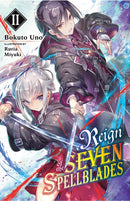 Reign of the Seven Spellblades, Vol. 2 (light novel)-9781975317201
