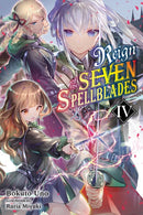 Reign of the Seven Spellblades, Vol. 4 (light novel)-9781975317249